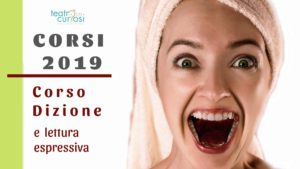 Corso dizione - I nuovi Corsi del Teatro dei Curiosi