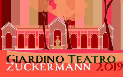 Giardino Teatro Zuckermann 2019 – Rassegna di eventi