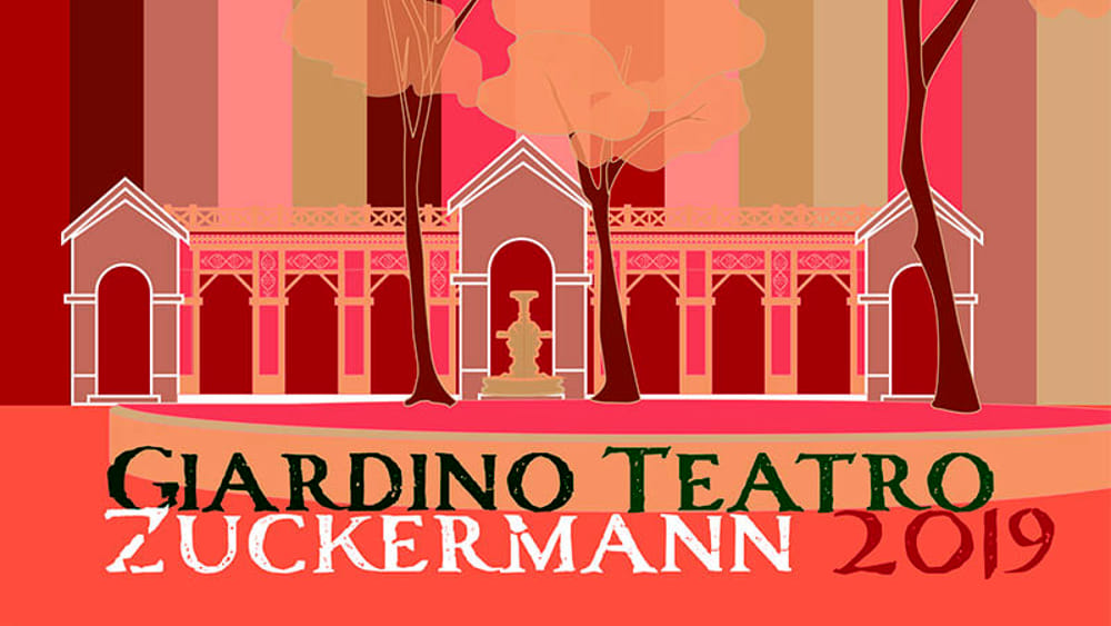 Giardino Teatro Zuckermann 2019 – Rassegna di eventi