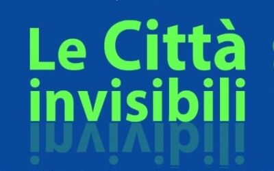 Evento speciale: Le Città Invisibili